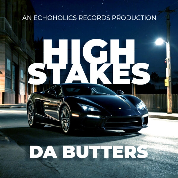 High Stakes – Single by DaButters